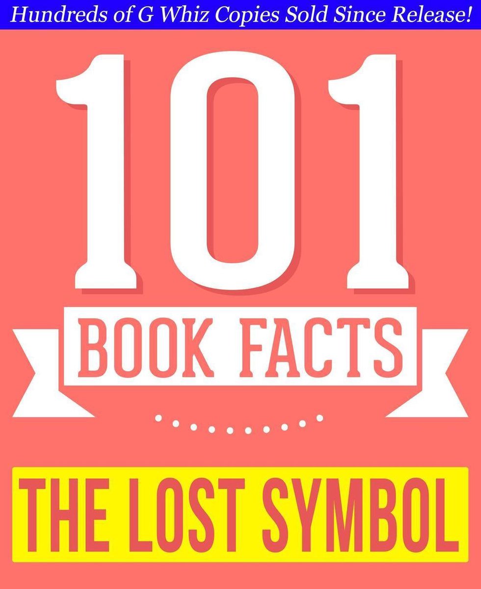 101bookfacts.com - le symbole perdu - 101 faits étonnants que vous ne connaissiez pas
