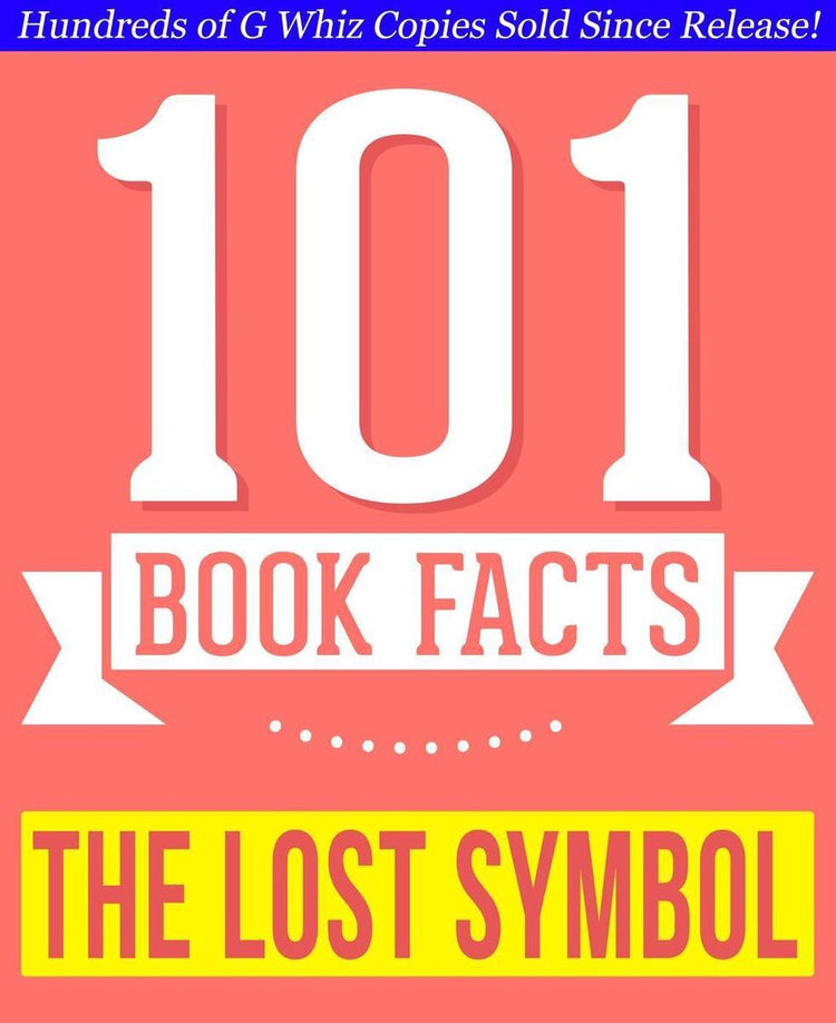 101bookfacts.com - le symbole perdu - 101 faits étonnants que vous ne connaissiez pas