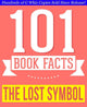 101bookfacts.com - le symbole perdu - 101 faits étonnants que vous ne connaissiez pas