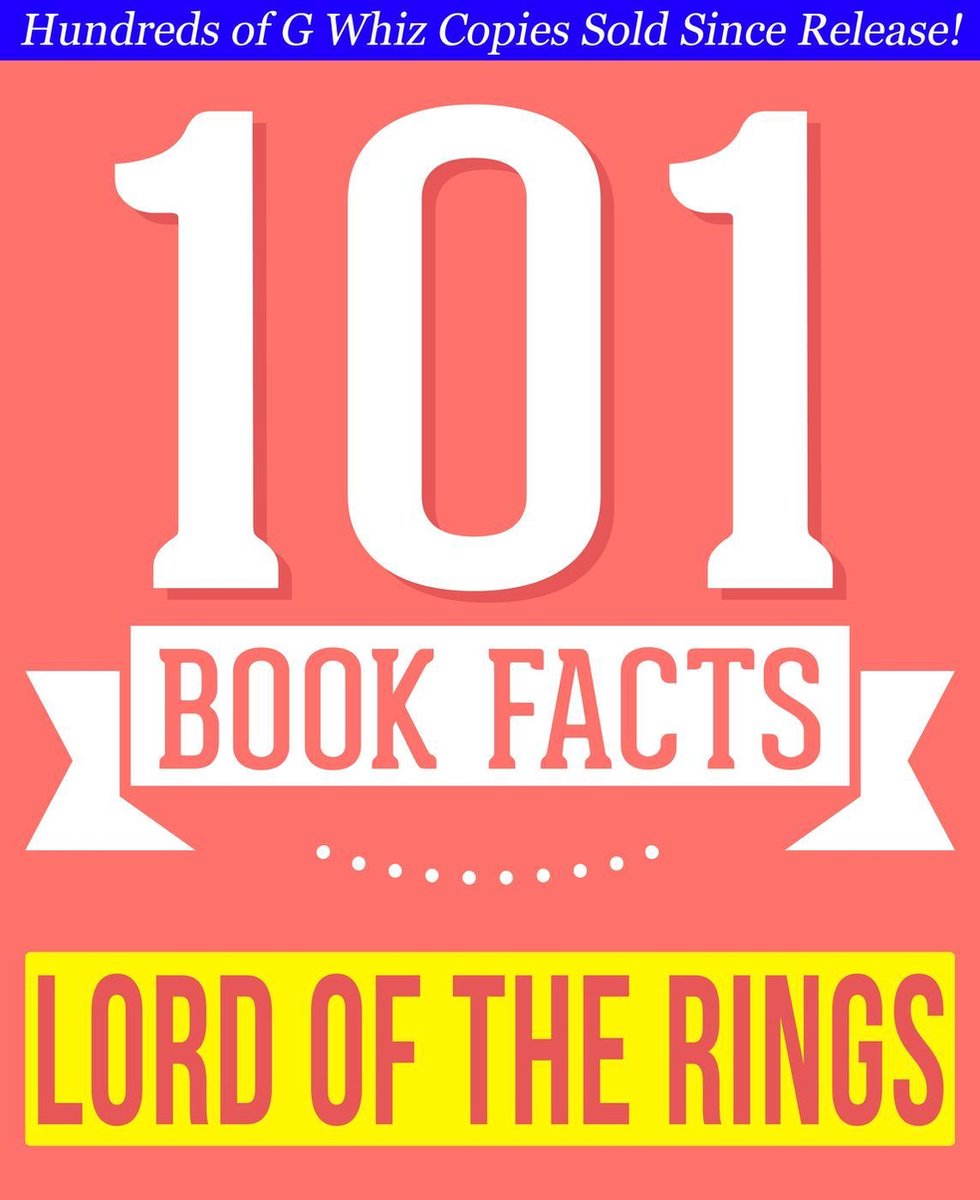 101bookfacts.com - le seigneur des anneaux - 101 faits étonnants que vous ne connaissiez pas