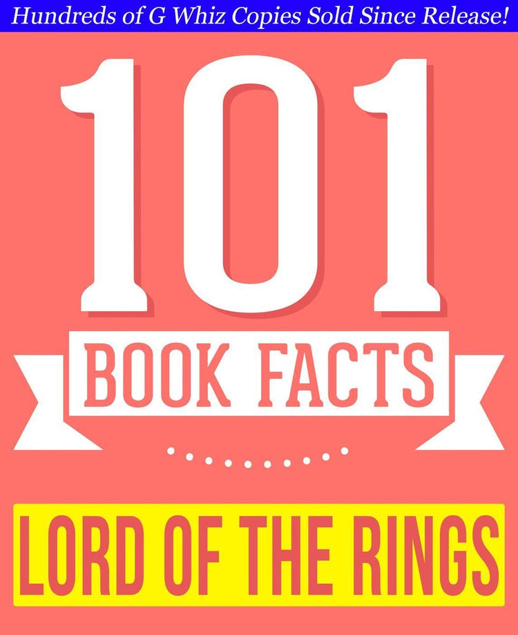 101bookfacts.com - le seigneur des anneaux - 101 faits étonnants que vous ne connaissiez pas