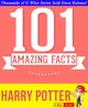 Harry Potter 2 - 101 faits étonnants que vous ne connaissiez pas