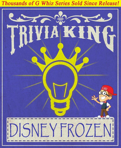 Disney gwhizbooks.com - La Reine des Neiges - Le roi des quiz !