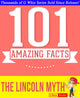 Gwhizbooks.com - le mythe de Lincoln - 101 faits étonnants que vous ne connaissiez pas
