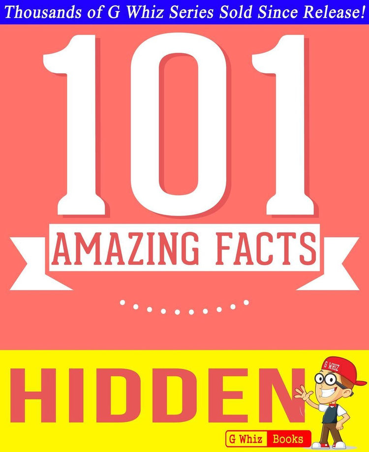 Gwhizbooks.com - caché - 101 faits étonnants que vous ne connaissiez pas
