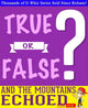 Gwhizbooks.com – et les montagnes en écho – vrai ou faux ? livre de jeu g whiz quiz