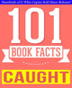 Gwhizbooks.com - attrapé - 101 faits étonnants que vous ne connaissiez pas