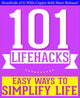 Imp 101 life hacks - des moyens simples de simplifier la vie : conseils pour améliorer l'efficacité, se faire des amis, rester organisé, simplifier la vie et améliorer la qualité de vie !