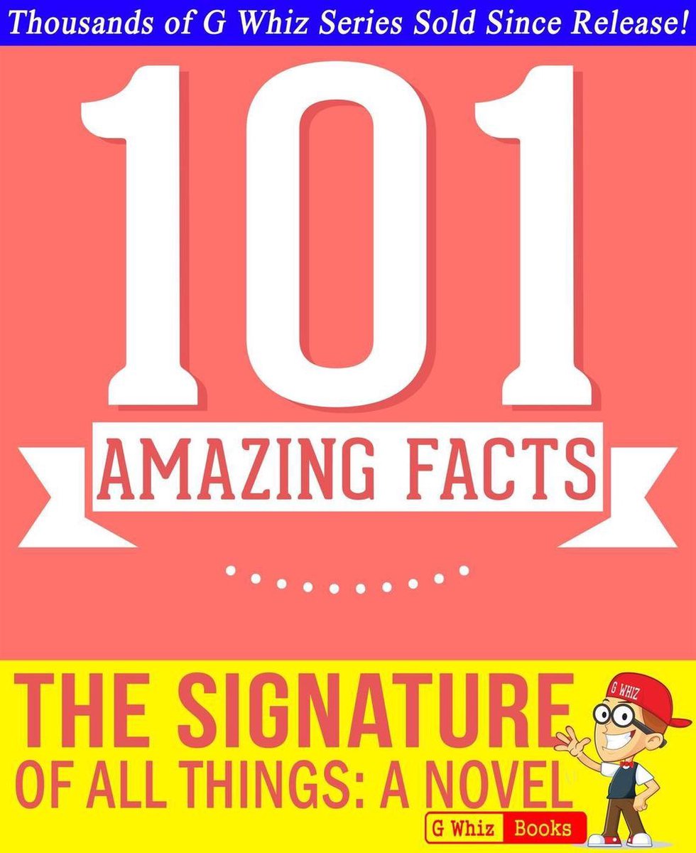 Gwhizbooks.com - la signature de toutes choses - 101 faits étonnants que vous ne connaissiez pas