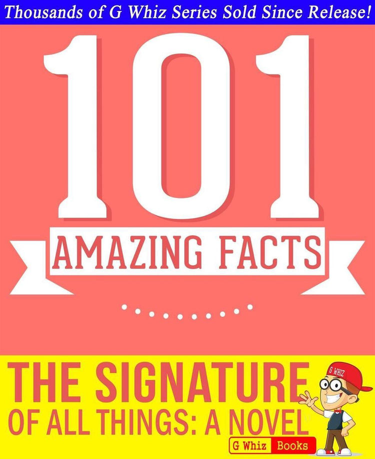 Gwhizbooks.com - la signature de toutes choses - 101 faits étonnants que vous ne connaissiez pas