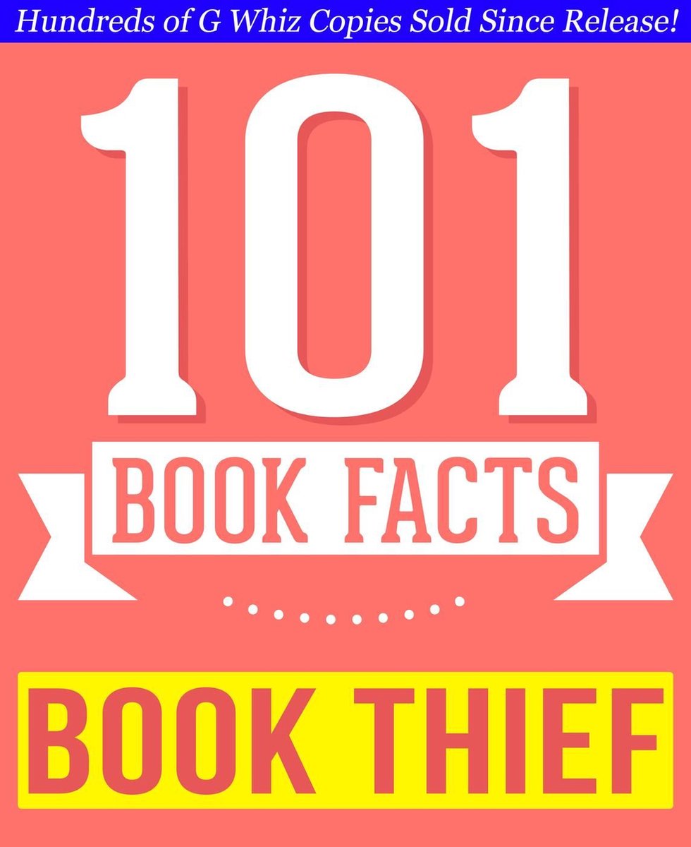101bookfacts.com - le voleur de livres - 101 faits étonnamment vrais que vous ne connaissiez pas