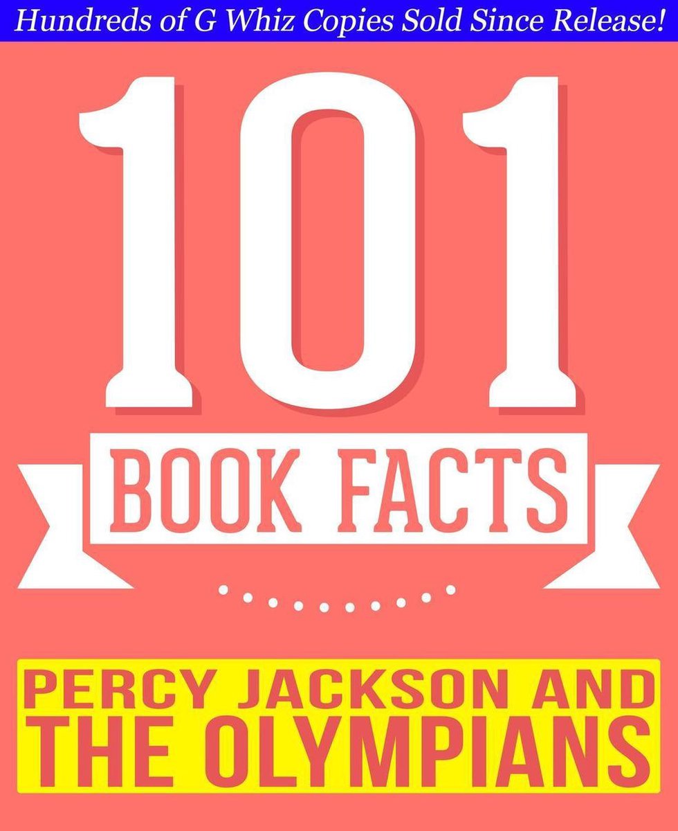 101bookfacts.com - Percy Jackson et les Olympiens - 101 faits incroyablement vrais que vous ne connaissiez pas