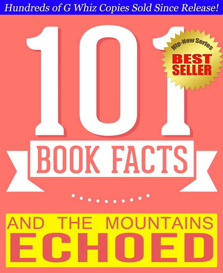 101bookfacts.com - et les montagnes ont fait écho - 101 faits incroyablement vrais que vous ne connaissiez pas