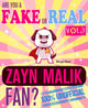 Êtes-vous un faux ou un vrai fan de Zayn Malik ? complet. 1 - le jeu de quiz et de faits 100% non officiel