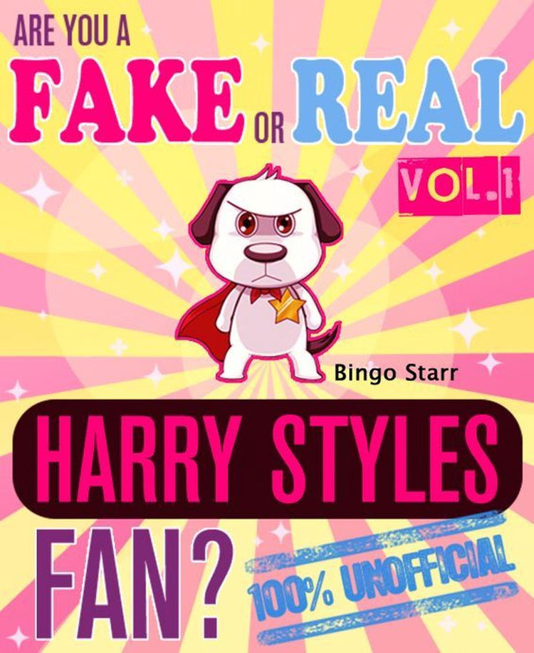 Êtes-vous un faux ou un vrai fan de Harry Styles ? volume 1 - le jeu de quiz et de faits 100% non officiel
