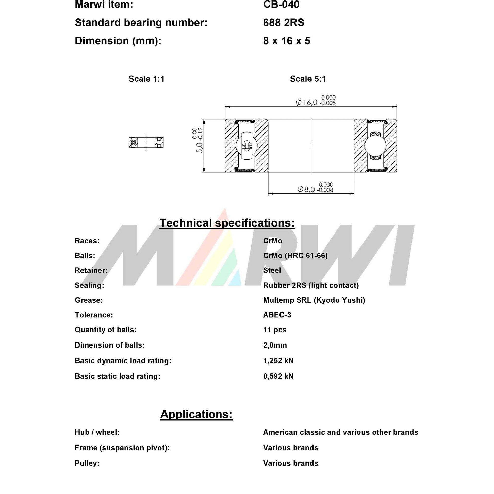 Marwi Kogellager CB-040 688 2RS 8X16X5