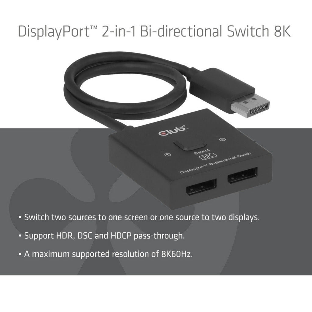 Club 3D DisplayPort 2-en-1 Bidirectionnel 8K Switch DisplayPort Switch (Noir)