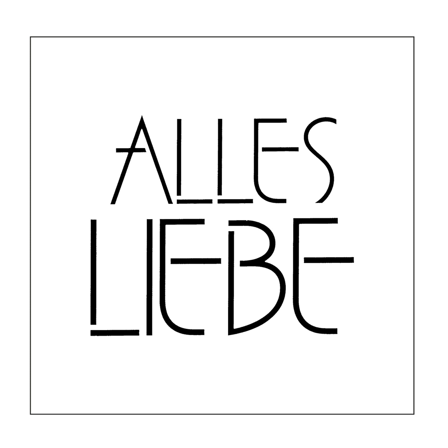 Timbre Mundart • pochoir texte allemand alles liebe