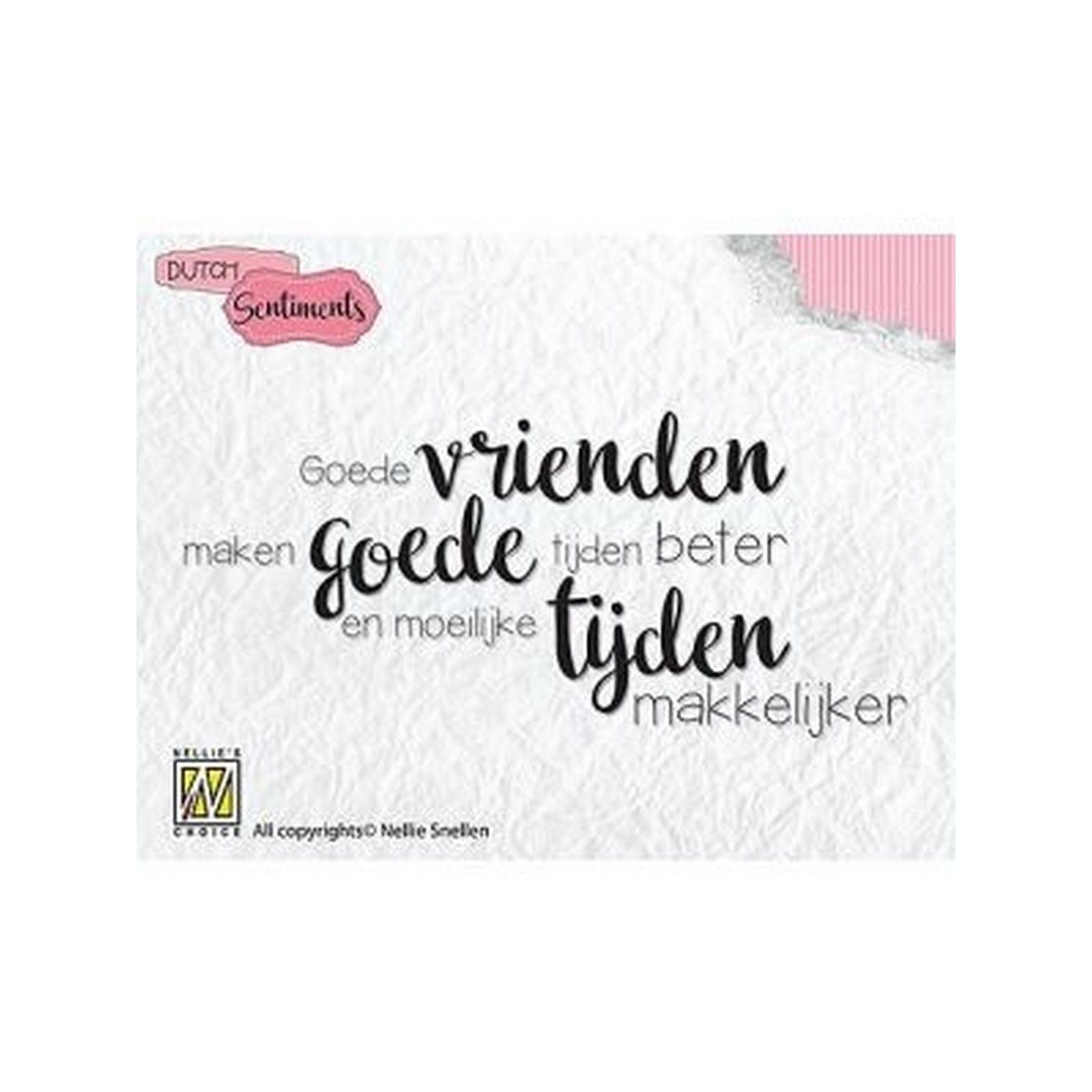 Le choix de Nellie • tampon transparent Néerlandais 6 fais-toi de bons amis……